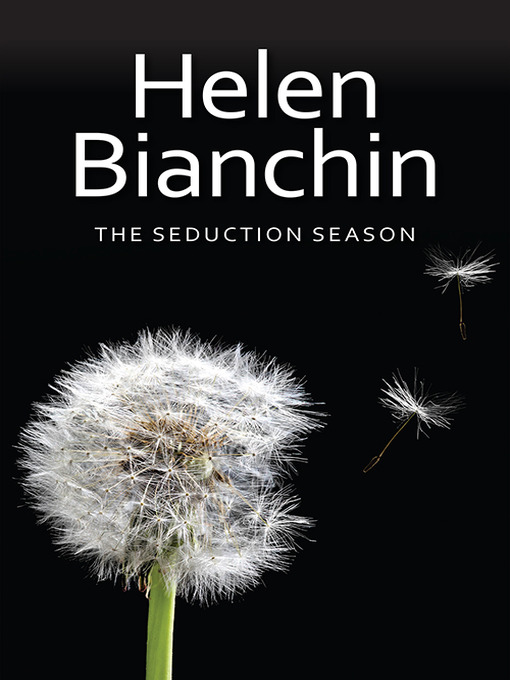 Title details for The Seduction Season by Helen Bianchin - Wait list